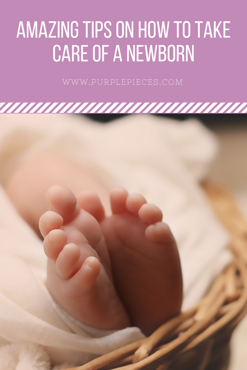 Amazing Tips On How To Take Care Of A Newborn